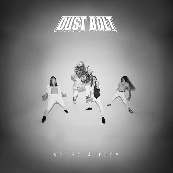 DUST BOLT - Sound &amp; Fury - Digipak-CD