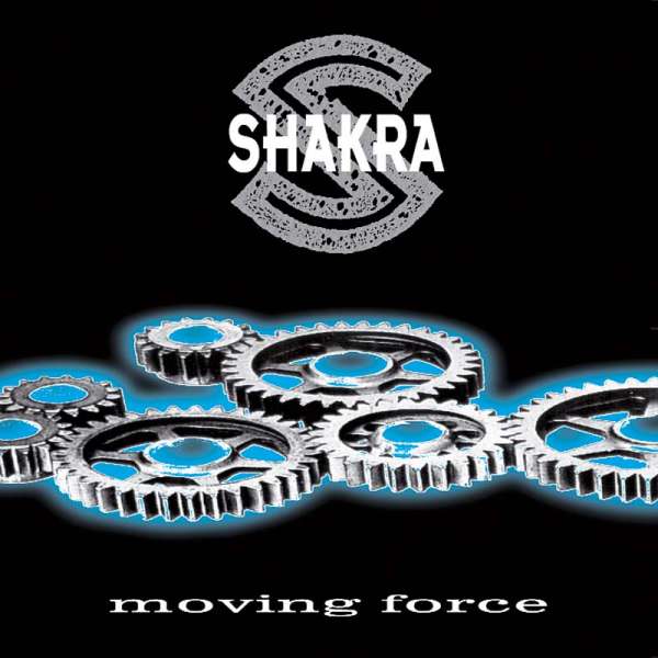 SHAKRA - Moving Force - CD
