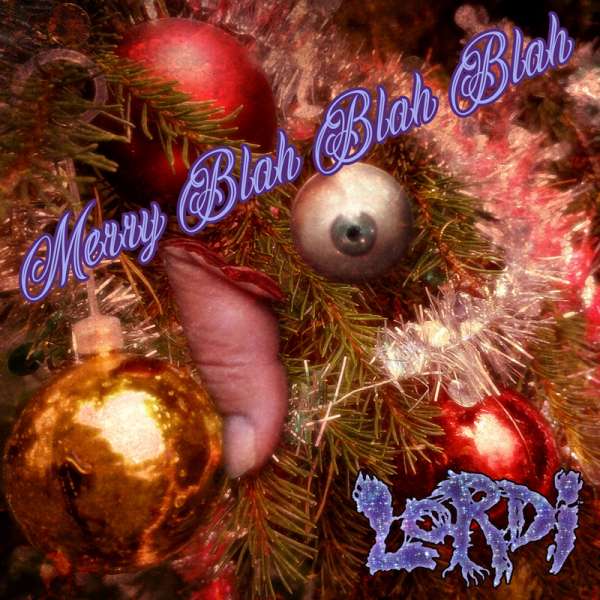 LORDI - Merry Blah Blah Blah (Single) - 3-Track Digipak-CD