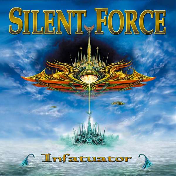 SILENT FORCE - Infatuator - CD