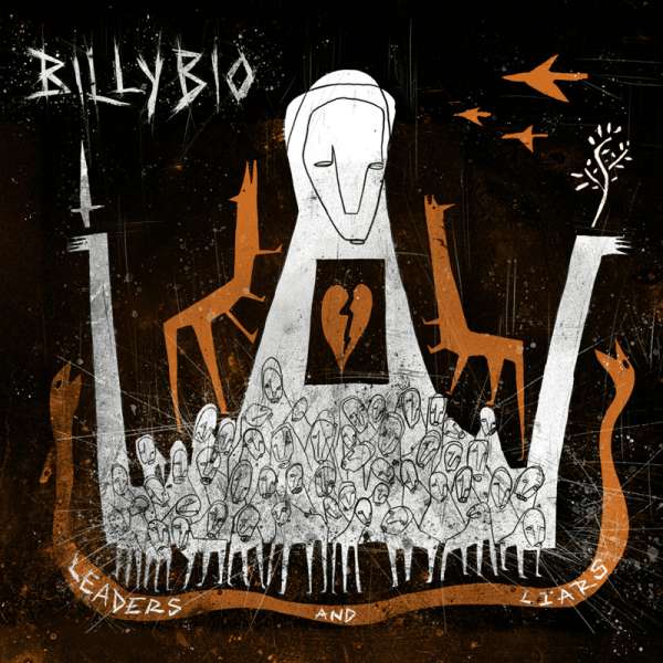 BILLYBIO - Leaders And Liars - Digipak-CD